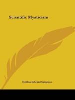 Scientific Mysticism