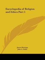Encyclopedia of Religion and Ethics Part 5