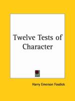 Twelve Tests of Character (1923)