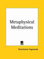 Metaphysical Meditations (1932)