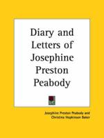 Diary and Letters of Josephine Preston Peabody (1925)