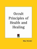 Occult Principles of Health