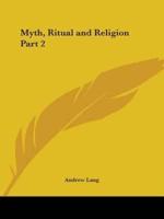 Myth, Ritual and Religion Part 2