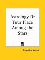 Astrology Or Your Place Among the Stars (1931)