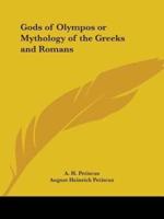 Gods of Olympos or Mythology of the Greeks and Romans