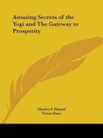 Amazing Secrets of the Yogi and The Gateway to Prosperity