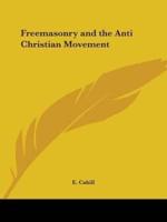 Freemasonry and the Anti Christian Movement