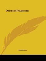 Oriental Fragments