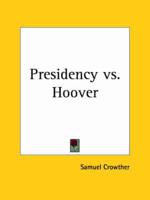Presidency Vs. Hoover (1928)