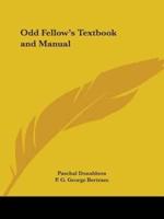 Odd Fellow's Textbook and Manual