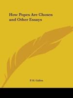 How Popes Are Chosen and Other Essays