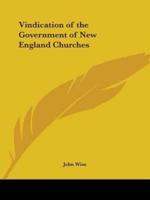 Vindication of the Government of New England Churches