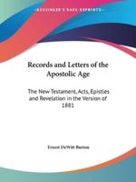 Records and Letters of the Apostolic Age