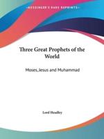 Three Great Prophets of the World