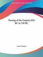 Passing of the Empires 850 BC to 330 BC