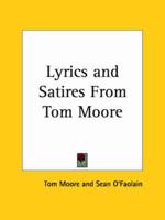 Lyrics and Satires from Tom Moore (1929)