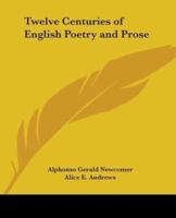 Twelve Centuries of English Poetry and Prose