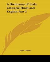 A Dictionary of Urdu Classical Hindi and English Part 2