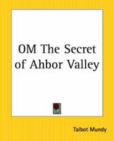 Om the Secret of Ahbor Valley