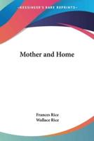 Mother and Home