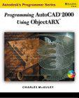Programming AutoCAD 2000 Using ObjectARX
