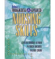 Delmar's Fundamental & Advanced Nursing Skills Book