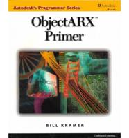 ObjectARX Primer