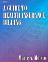 A Guide to Health Insurance Billing
