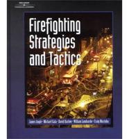 Firefighting Strategies and Tactics