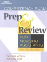 Competency Exam Prep & Review for Nursing Assistants