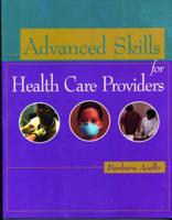 Advanced Skills for Health Care Providers