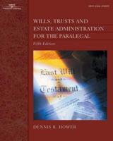 Wills, Trusts, and Estate Administration for the Paralegal