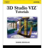 3D Studio VIZ Tutorials