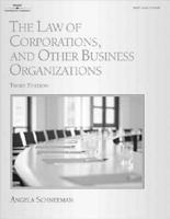 The Law of Corporations and Other Business Organizations