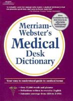 Merriam-Webster's Medical Softcover Desk Dictionary