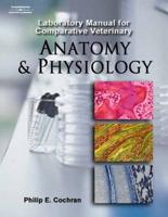 Laboratory Manual for Comparative Veterinary Anatomy and Physiology