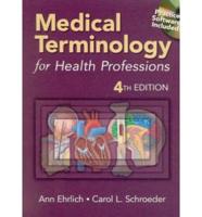 Medical Terminology for Health Professions With Web Tutor