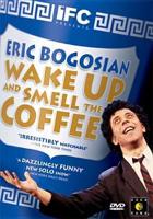 Eric Bogosian's Wake Up & Smell the Coffee