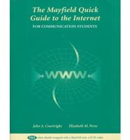 The Mayfield Quick Guide to the Internet for Communication Students