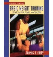 Basic Weight Training for Men & Women