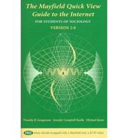 The Mayfield Quick View Guide to the Internet for Students of Sociology