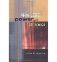 Privilege, Power, and Difference
