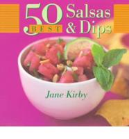 50 Best Salsas & Dips