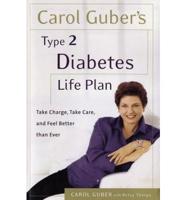 Carol Guber's Type II Diabetes Life Plan