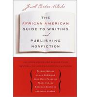 The African American Guide to Writing and Publishing Non-Fiction