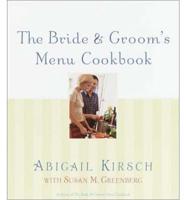 The Bride & Groom's Menu Cookbook
