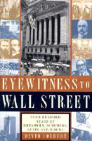 Eyewitness to Wall Street