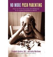 No More Push Parenting