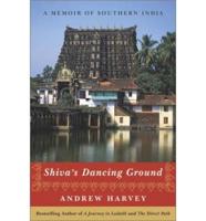 Shiva's Dancing Ground