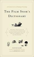 The Film Snob's Dictionary